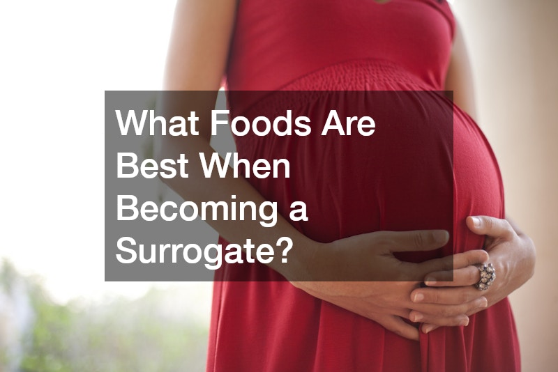 What Foods Are Best When Becoming a Surrogate?